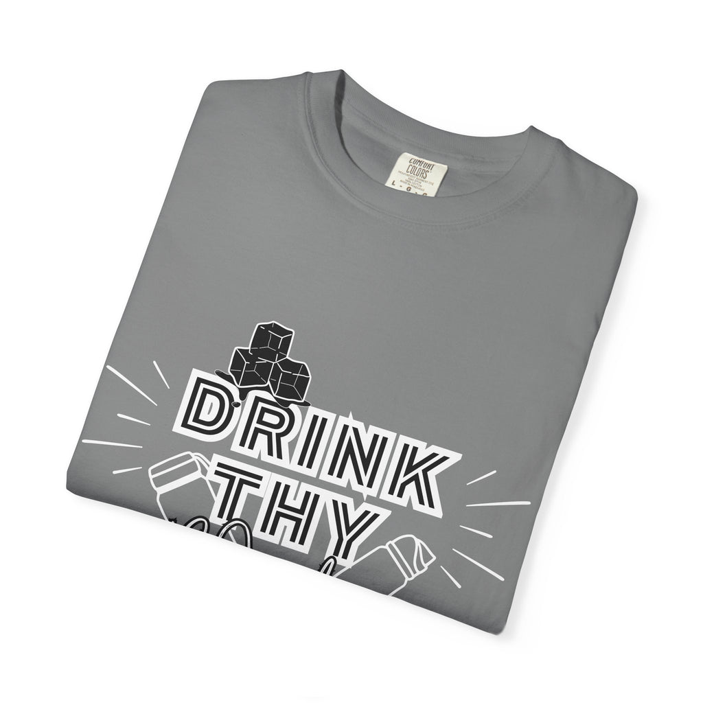 Drink Thy Water T-Shirt — Hydration Graphic Tee