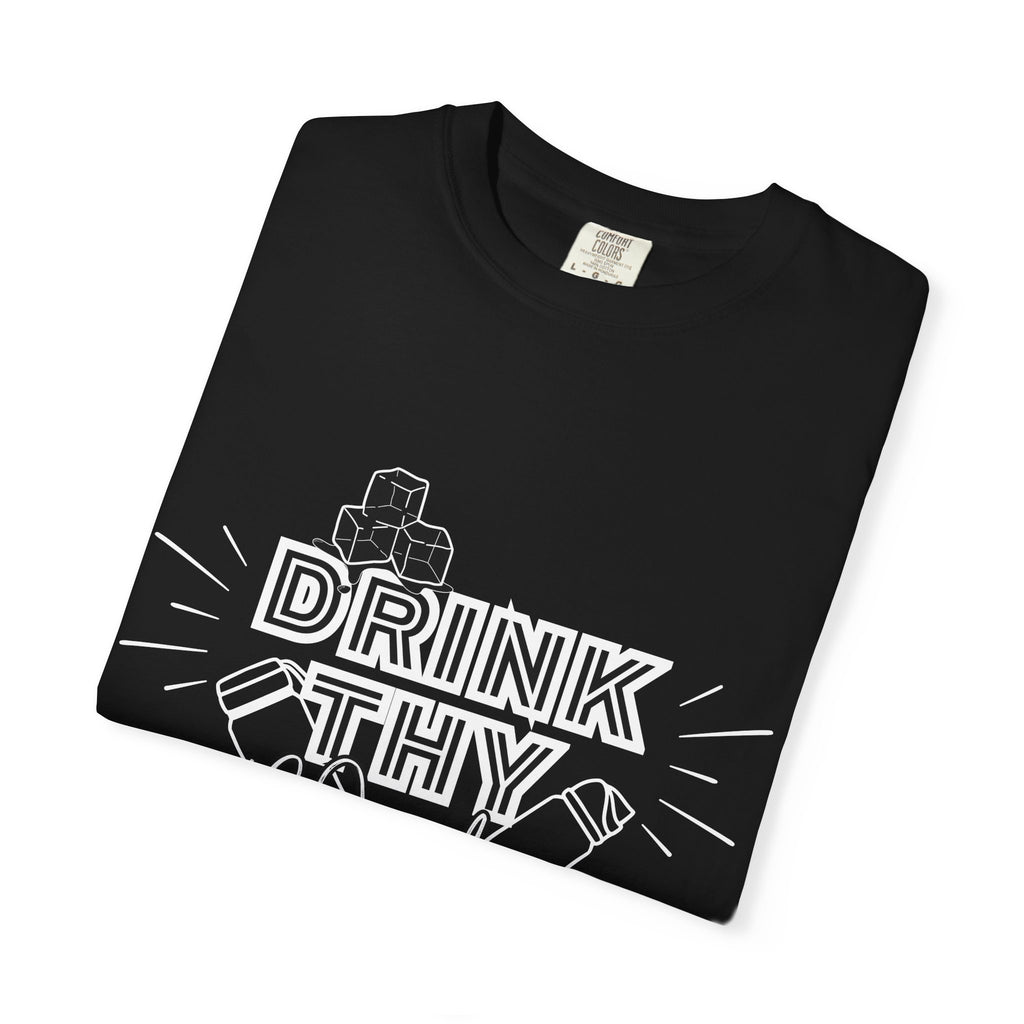 Drink Thy Water T-Shirt — Hydration Graphic Tee