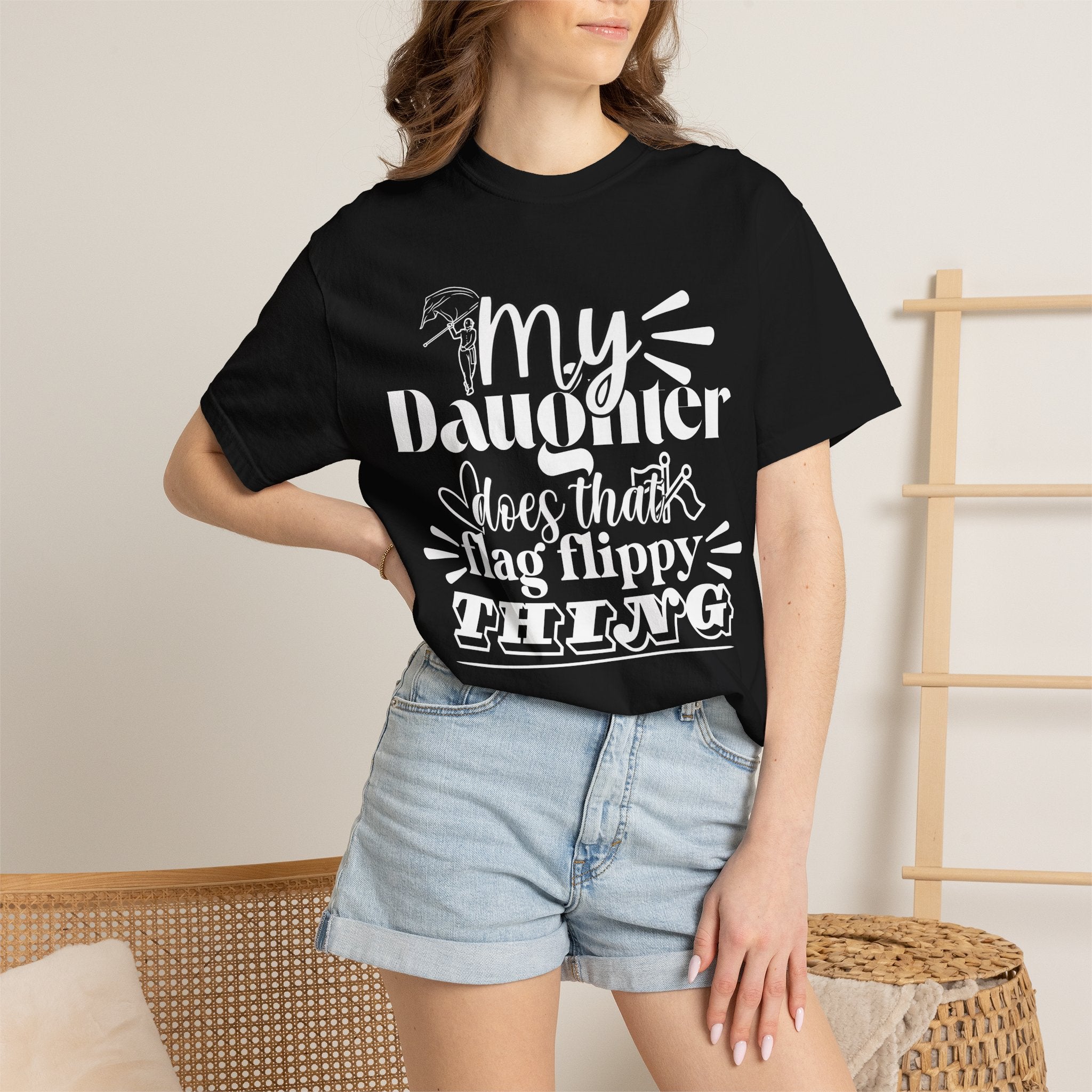 My daughter does that flag flippy thing- Funny Color guard T-shirt