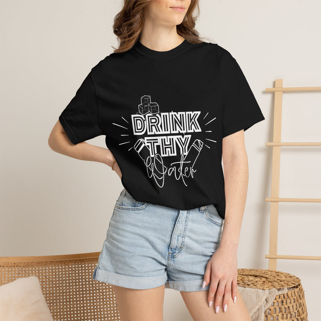 Drink Thy Water T-Shirt — Hydration Graphic Tee