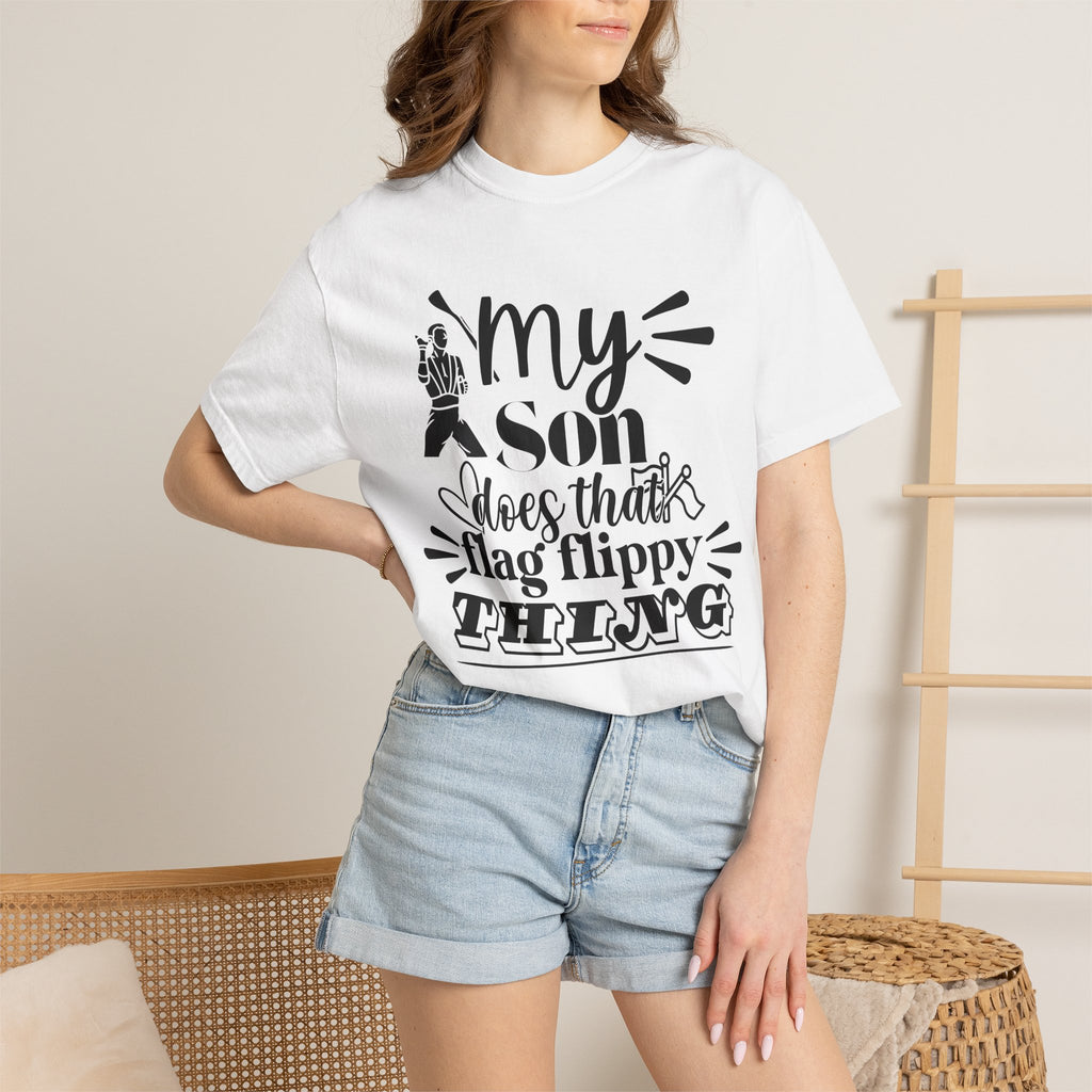My son does that flippy flag thing- Funny Color guard T-shirt