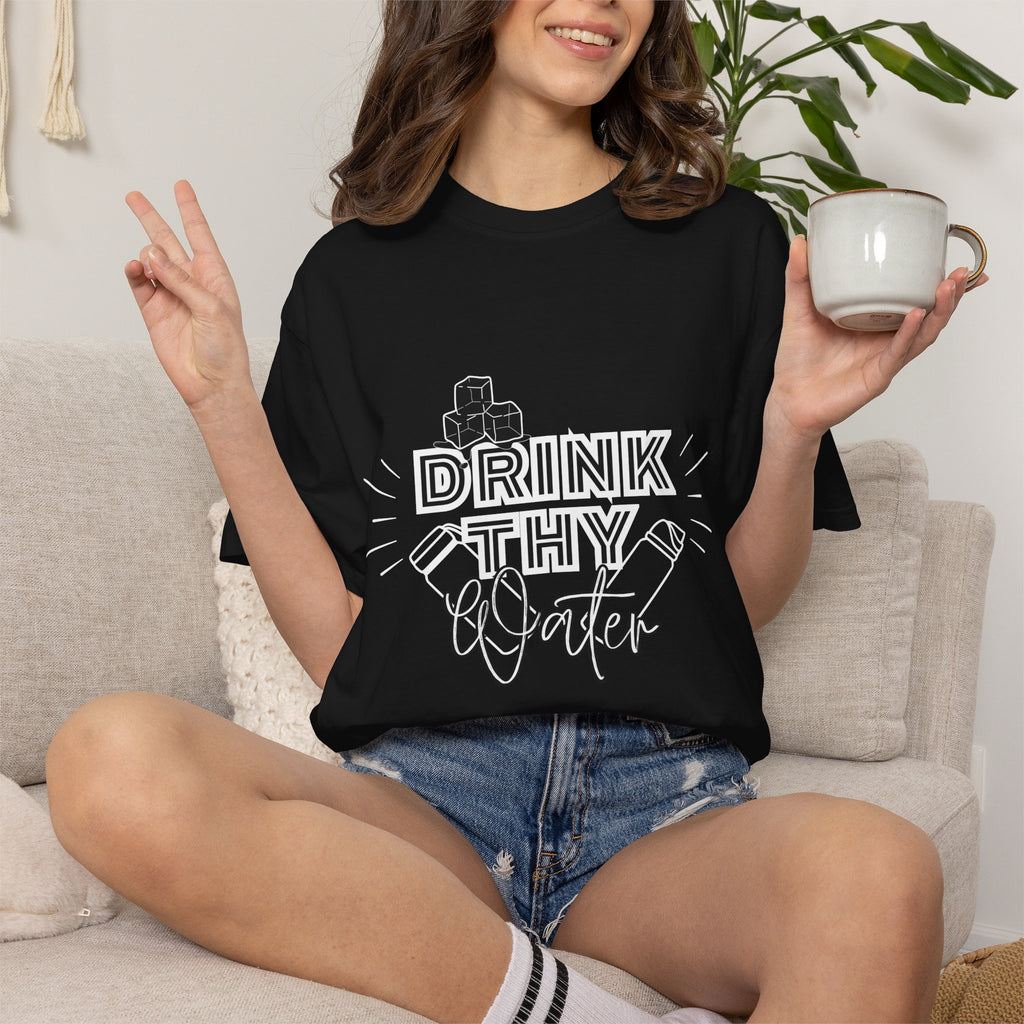 Drink Thy Water T-Shirt — Hydration Graphic Tee