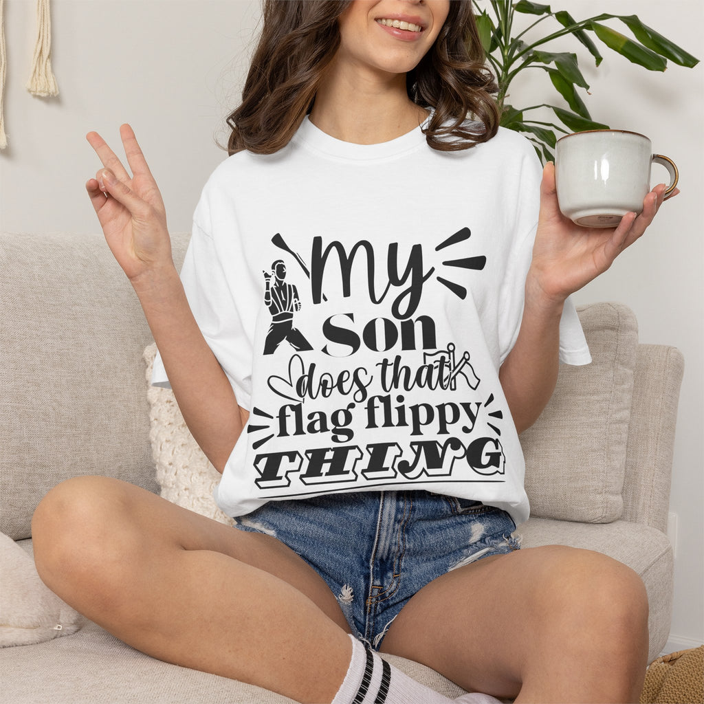 My son does that flippy flag thing- Funny Color guard T-shirt